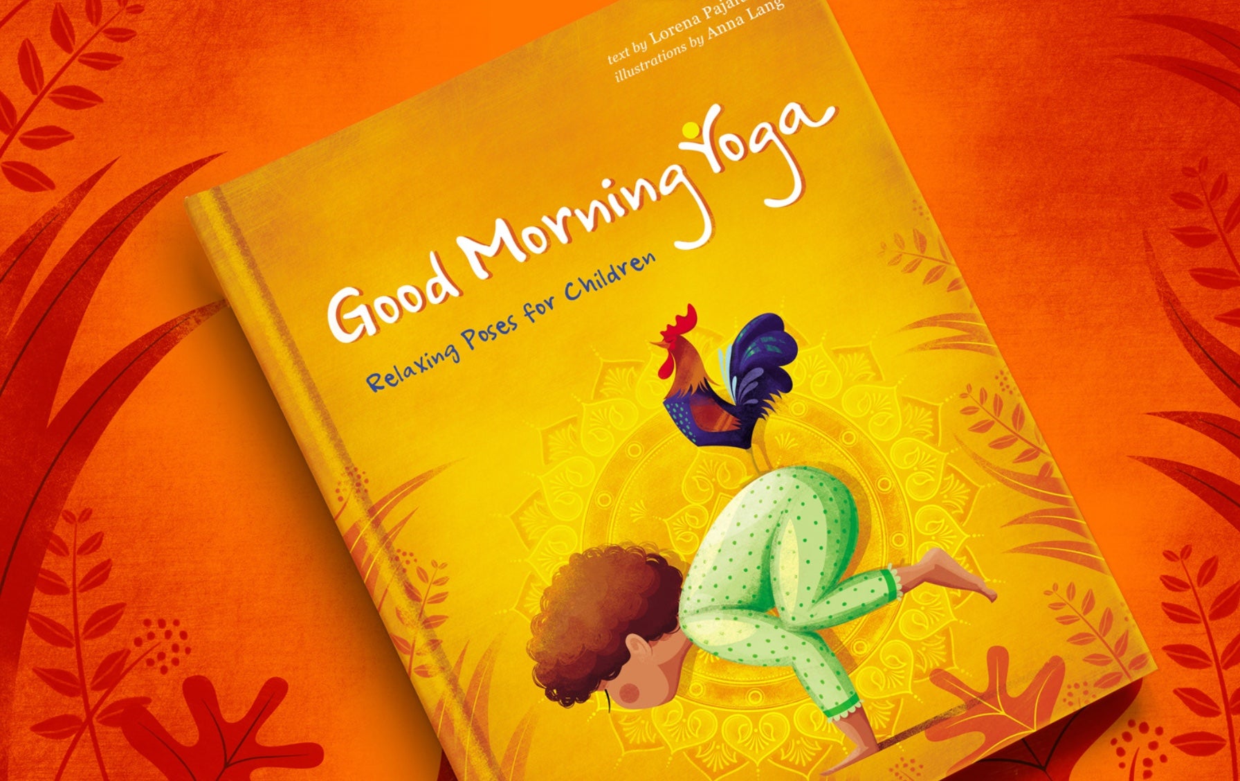 GOOD MORNING YOGA | RELAXING POSES FOR CHILDREN | HARDCOVER BOOK